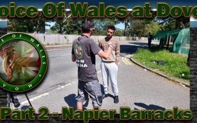 Voice Of Wales – Dover Part 2 / Napier Barracks Folkestone