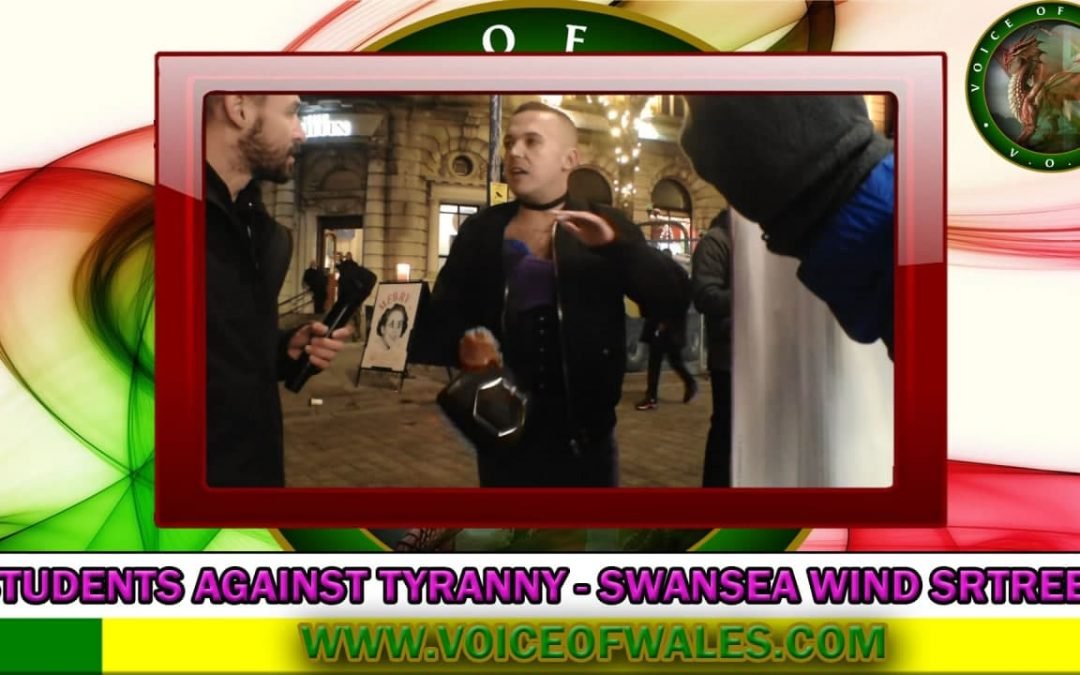 Voice of Wales with Students against Tyranny on Swansea Wind Street