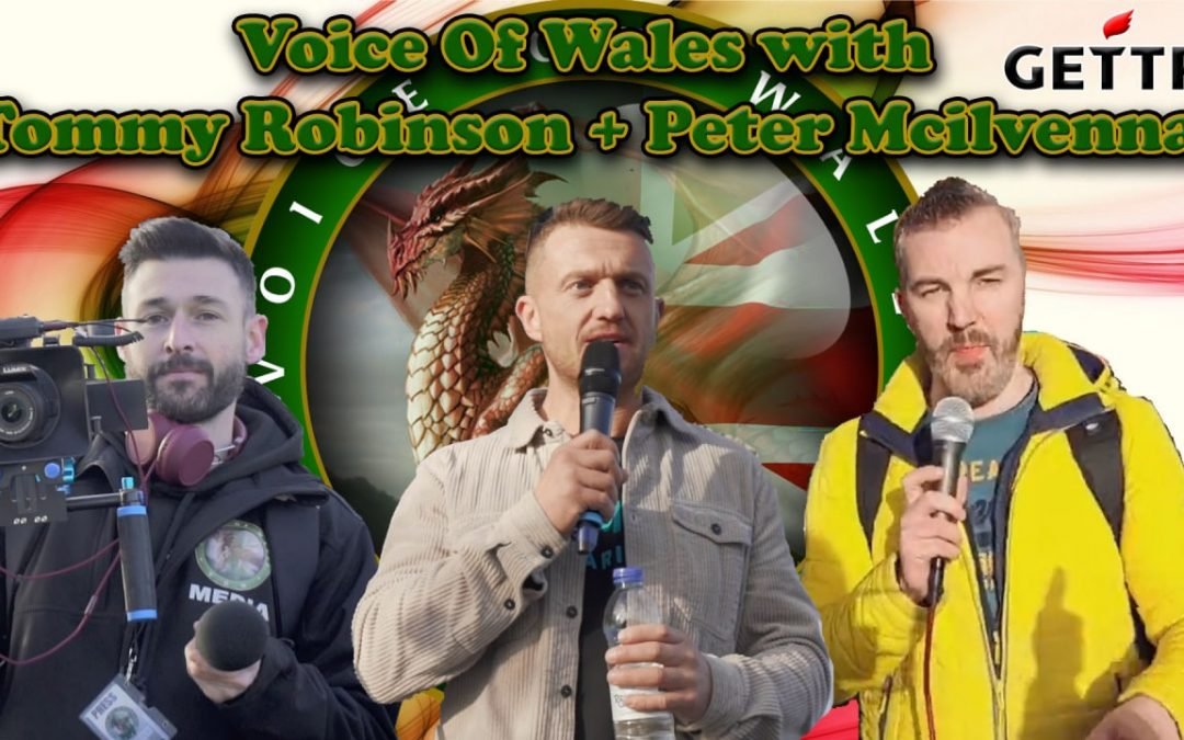 Voice OF Wales LIVE with Tommy Robinson & Peter Mcilvenna Hearts Of Oak