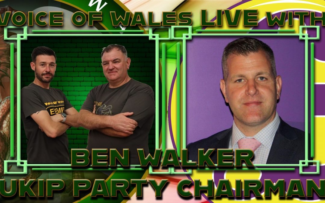 Voice OF Wales With Ben Walker