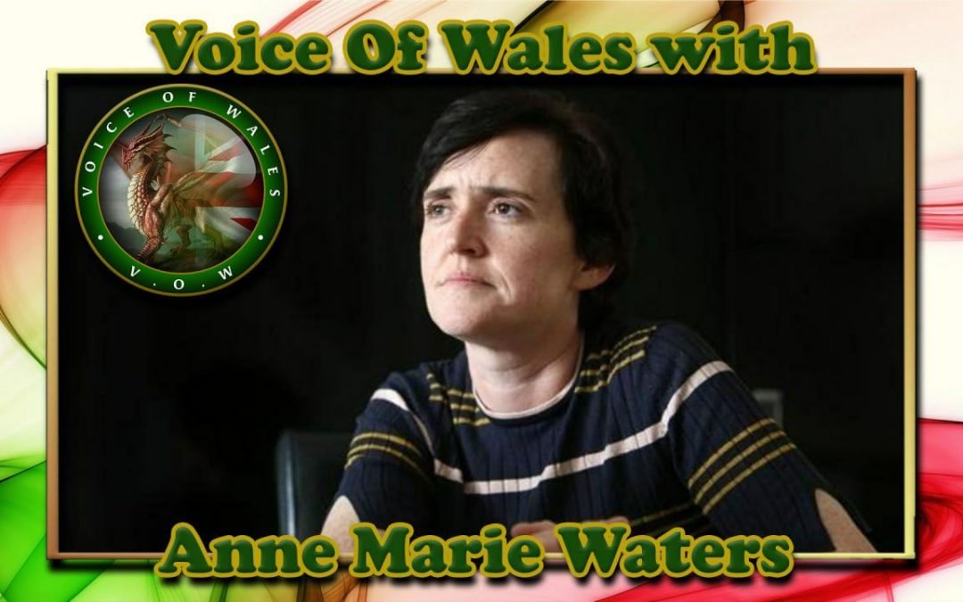 Voice Of Wales Exclusive with Anne Marie Waters