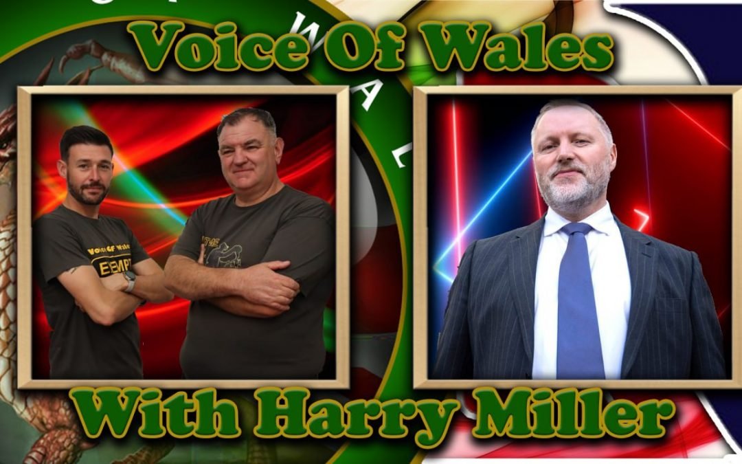 Voice Of Wales with Harry Miller