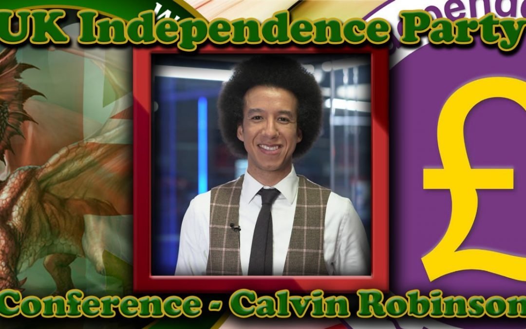 Calvin Robinson – UKIP Conference 2022