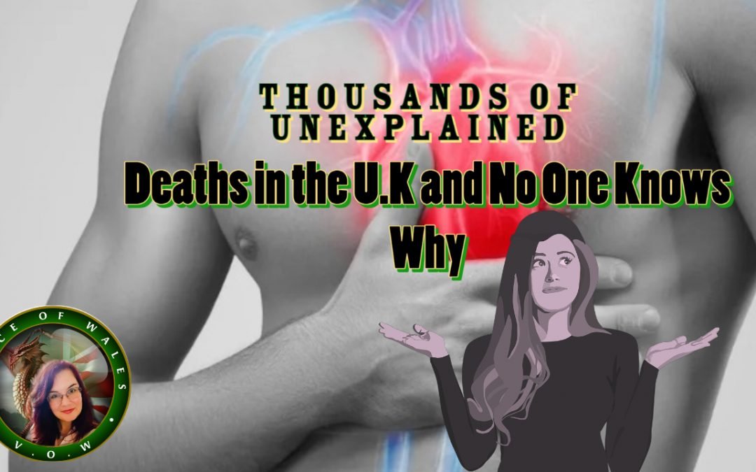 Thousands of Unexplained Deaths in the U.K and No One Knows Why