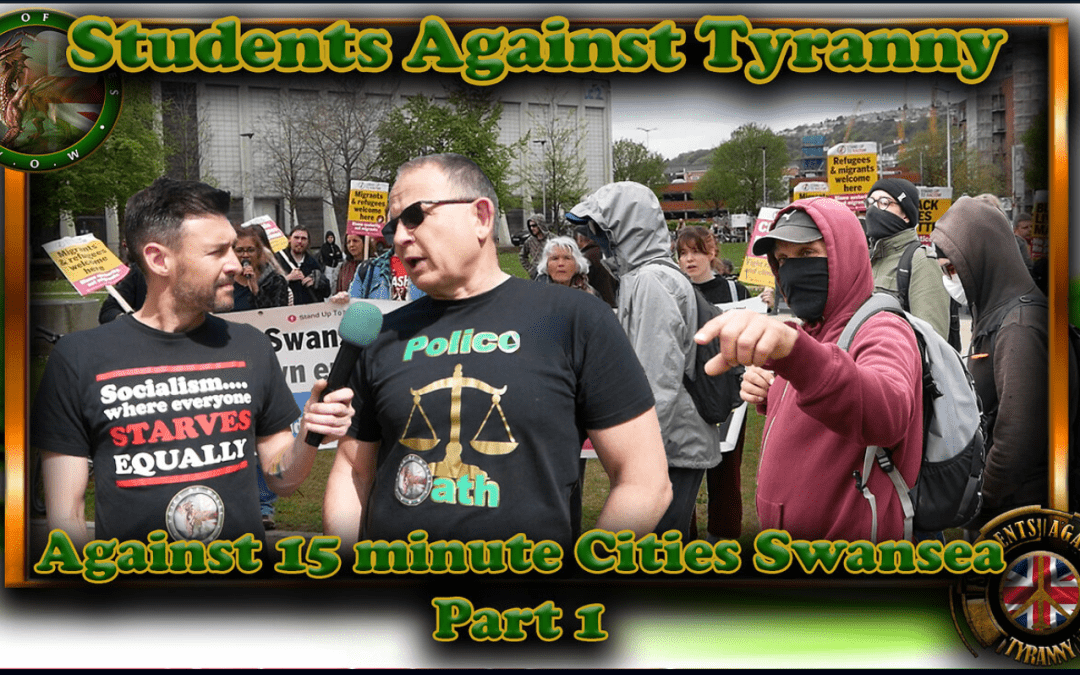 Students Against Tyranny No to 15 minute Cities Demo in Swansea