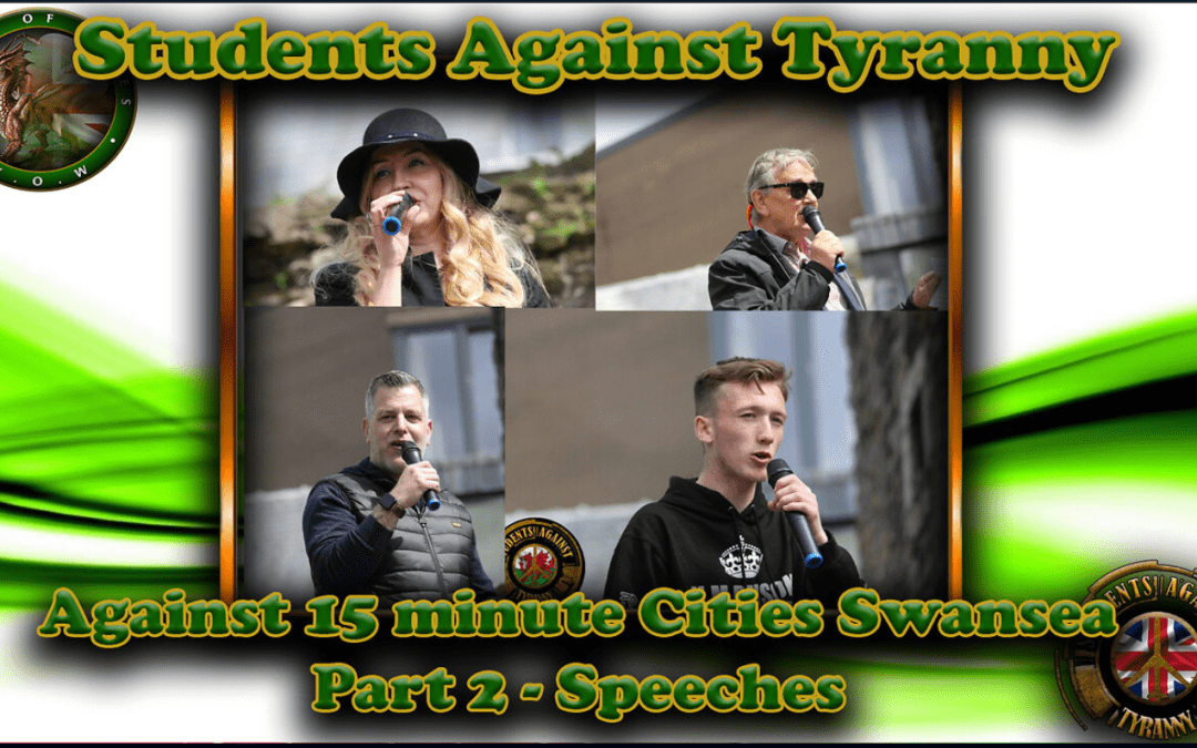 Students Against Tyranny No to 15 minute Cities Demo in Swansea Part 2