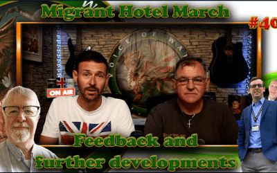 Migrant Hotel March – Feedback & Further Developments #40