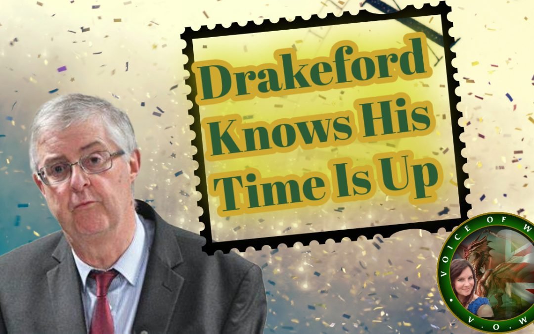 Drakeford Knows His Time Is Up